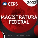 Magistratura Federal | Juiz Federal do Tribunal Regional Federal [2023] CS