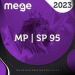 MP | SP 95 - Promotor do Ministério Público de São Paulo [2023] Mege