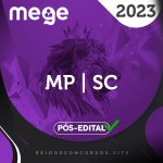 MP | SC - Pós Edital - Promotor do Ministério Público de Santa Catarina [2023] Mege