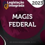 Magistratura Federal - Plano Base [2023] Legislação Integrada