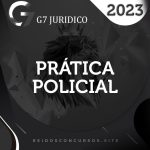 Prática Policial [2023] G7