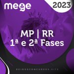 MP | RR - 1ª e 2ª Fases - Promotor de Justiça do Ministério Público de Roraima [2023] Mege