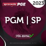 PGM | SP – Pós Edital – Procurador da Cidade de São Paulo [2023] Aprovação