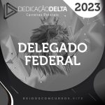 Delegado Federal – Extensivo [2023] Dedicação