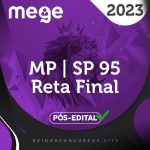 MP | SP 95 - Turma 3 - Pós Edital - Promotor do Estado de São Paulo [2023] Mege