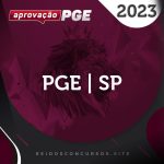 PGE | SP - Preparação Intensiva para Procurador Geral do Estado de São Paulo [2023] Aprovação