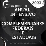Anual Intensivo: Intensivos I e II + Complementares Federais e Estaduais – Carreira Jurídica [2023.2] G7