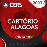Cartório | AL – Pós Edital – Concurso de Cartório do Alagoas [2023.2] CS