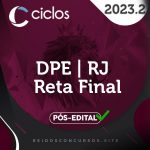 DPE | RJ - Pós Edital - Defensor da Defensoria Pública do Estado do Rio de Janeiro [2023.2] Ciclos