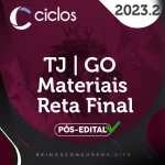 TJ | GO - Materiais Reta Final - Juiz do Tribunal de Justiça do Estado de Goiás [2023.2] Ciclos