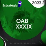 XXXIX Exame da OAB (39) – 1ª fase [2023.2] ES