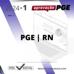PGE | RN - Reta Final - Procurador Geral do Estado do Rio Grande do Norte [2024] Aprovação