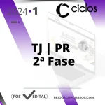 TJ | PR – 2ª Fase - Juiz do Estado do Paraná [2024] Ciclos
