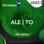 ALE | TO – Pós Edital – Analista ou Policial Legislativo da Assembleia Legislativa do Estado do Tocantins [2023.2] ES