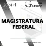 Magistratura Federal | Juiz Federal do Tribunal Regional Federal [2024] G7