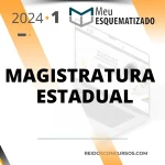 Magistratura Estadual – Extensivo [2024] Esquematizado