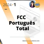 Português Total – FCC [2024] Adriana Figueiredo