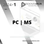 PC | MS - Escrivão e Investigador da Polícia Civil do Estado do Mato Grosso do Sul [2024] Dedicação