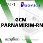 GCM | Parnamirim-RN - Pós Edital - Guarda Municipal [2024] ES