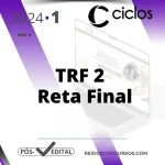 TRF 2 | Reta Final - Analista Judiciário do Tribunal Regional Federal da 2ª Região [2024] Ciclos