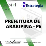 Prefeitura de Araripina - PE | Pós Edital - Agente Comunitário de Saúde ou Técnico em Enfermagem UBS [2024] ES