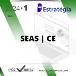 SEAS - CE | Pós Edital - Socioeducador [2024] ES