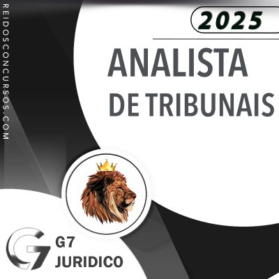 Analista dos Tribunais | Completo – TJ TRF TRT TRE [2025] G7 (+brinde: curso 2024)