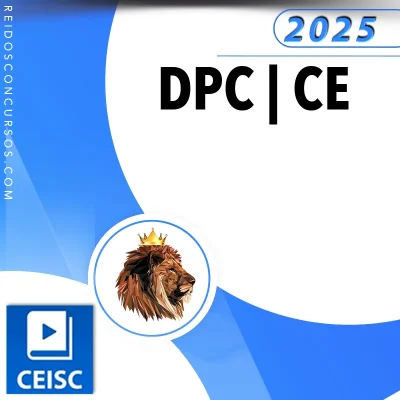 DPC | CE - Delegado de Polícia Civil do Estado do Ceará [2025] CEISC