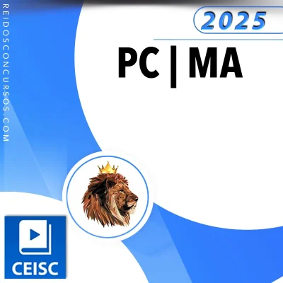 PC | MA - Escrivão e Investigador da Polícia Civil do Estado do Maranhão [2025] CSC