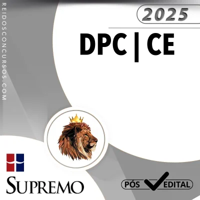 DPC | CE - Pós Edital - Delegado de Polícia Civil do Estado do Ceará [2025] SUP