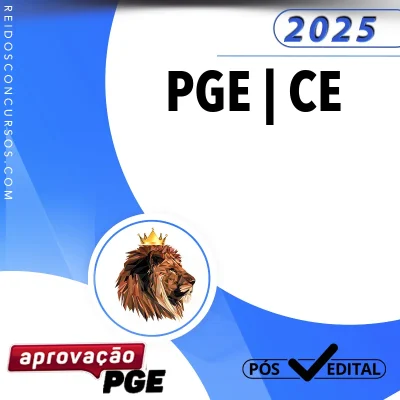PGE | CE - Reta Final - Técnico de Representação Judicial – Direito da Procuradoria Geral do Estado do Ceará [2025] Aprovação