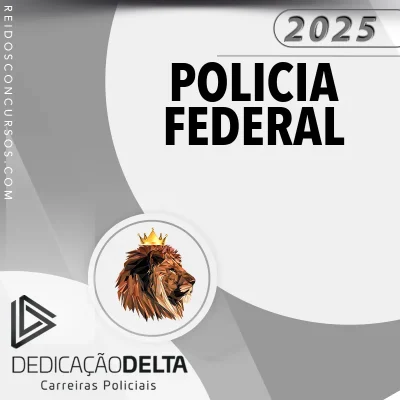 PF | Agente e Escrivão da Polícia Federal [2025] Dedicação