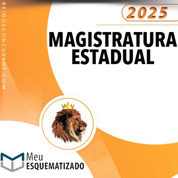 Magistratura Estadual [2025] Esquematizado