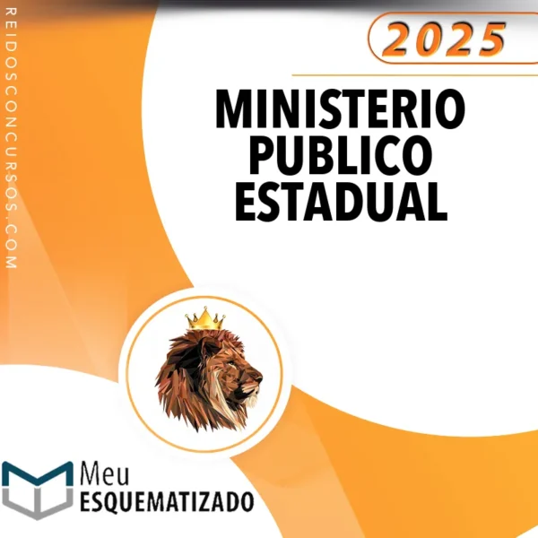 Ministério Público Estadual [2025] Esquematizado