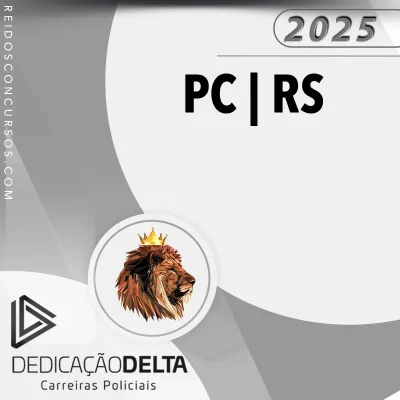 PC | RS - Inspetor e Escrivão da Polícia Civil do Estado do Rio Grande do Sul [2025] Dedicação