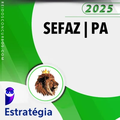 SEFAZ | PA - Auditor Fiscal da Secretaria da Fazenda do Estado do Pará [2025] ES