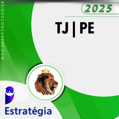 TJ | PE - Analista ou Técnico - Área Judiciária do Tribunal de Justiça do Estado do Pernambuco [2025] ES (brinde: passo estratégico)