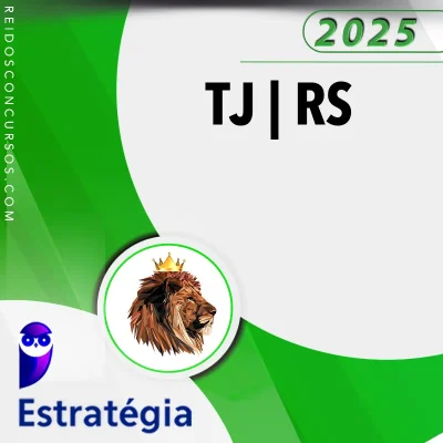 TJ | RS - Analista Judiciário, Administrativo ou Técnico do Tribunal de Justiça do Estado do Rio Grande do Sul [2025] ES