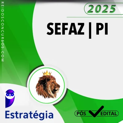 SEFAZ | PI - Pós Edital - E05 - Auditor Fiscal da Fazenda Estadual - Especialidade: Área Geral [2025] ES