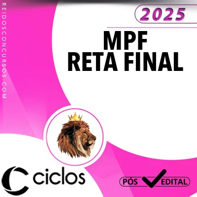 MPF | Reta Final - Procurador do Ministério Público Federal [2025] Ciclos