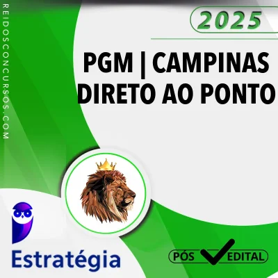 PGM | Campinas - Pós Edital - Direto ao Ponto - Procurador Municipal [2025] ES