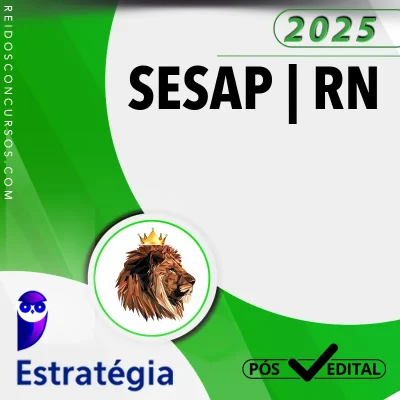 SESAP | RN - Pós Edital - Vários Cargos [2025] ES