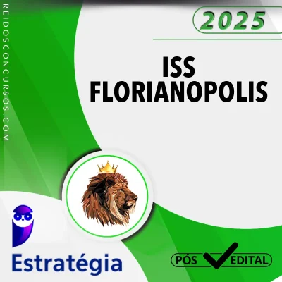 ISS | Florianópolis - SC | Pós Edital - Auditor Fiscal de Tributos Municipais - Auditoria e Fiscalização [2025] ES