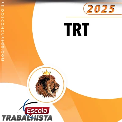 TRT | Preparação Extensiva para Analista Judiciário – Área Judiciária [2025] Escola Trabalhista