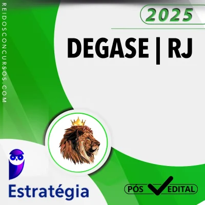 DEGASE | RJ - Pós Edital - Agente de Segurança Socioeducativa [2025] ES