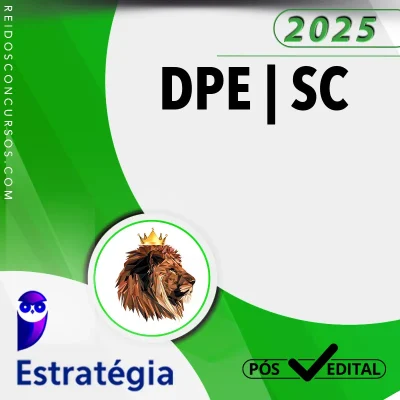 DPE | SC - Pós Edital - Analista Jurídico ou Técnico Administrativo da Defensoria Pública do Estado de Santa Catarina [2025.2] ES