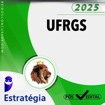 UFRGS | Pós Edital - Assistente em Administração da Universidade Federal do Rio Grande do Sul [2025.2] ES