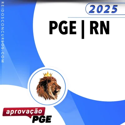 PGE | RN - Analista da Procuradoria Geral do Estado do Rio Grande no Norte [2025.2] Aprovação