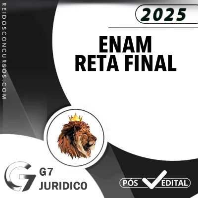 ENAM | Reta Final - Exame Nacional da Magistratura [2025.2] G7