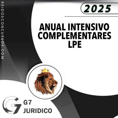 Anual Intensivo: Intensivos I e II + Complementares Federais e Estaduais – Carreira Jurídica [2025.2] G7